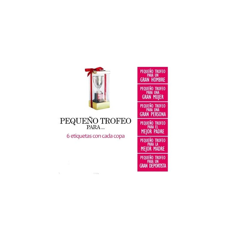 Trofeo Pequeño para un/una Gran...