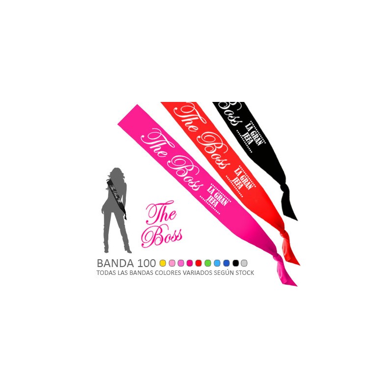 BANDA 100 THE BOSS (LA GRAN JEFA)