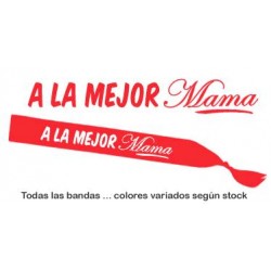 BANDA A LA MEJOR MAMA 100 mm.
