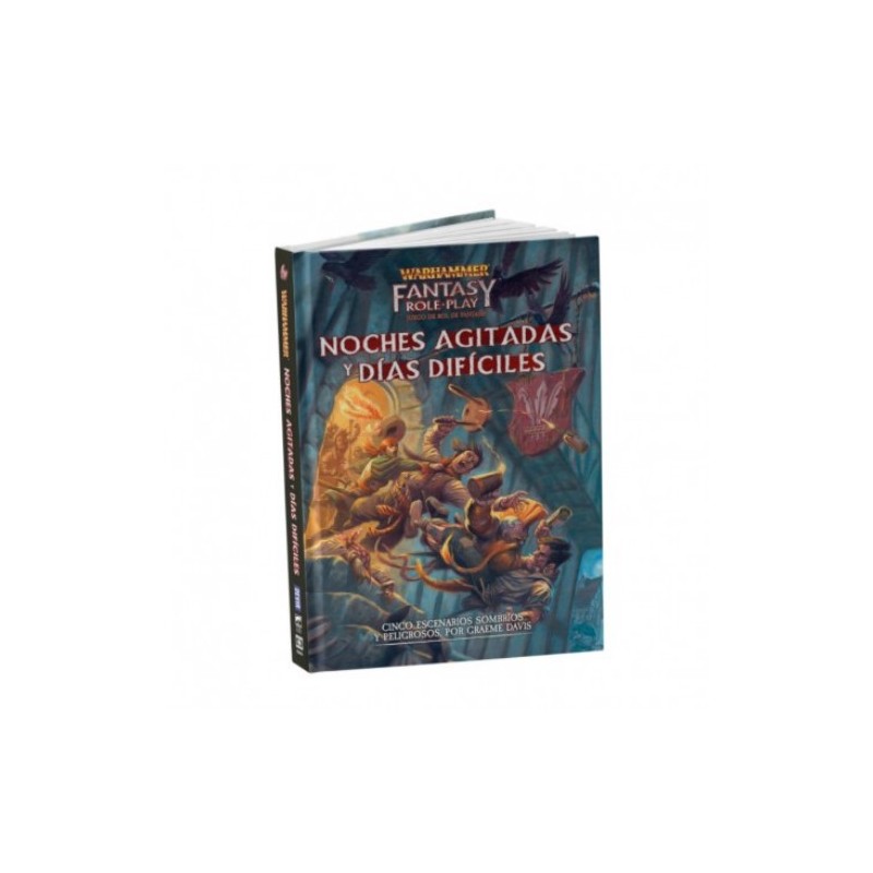 WARHAMMER ROL : NOCHES AGITADAS Y DIAS DIFICILES