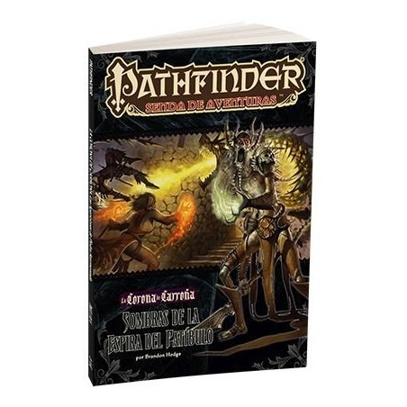 PATHFINDER CORONA CARROÑA 6 SOMBRAS ESPIRA DEL PATÍBULO