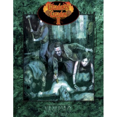 VAMPIRO MASCARADA: CAZADORES CAZADOS II