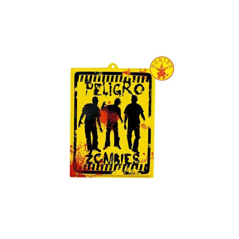 CARTEL PELIGRO ZOMBIES 46X35CM.