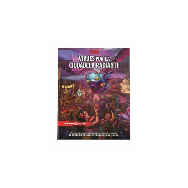 D&D 5 VIAJES POR LA CIUDADELA RADIANTE